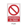 Prohibition and Fire Signboard Type 4 (Plastic Sheet - Class B) [P-241-B]