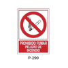 Prohibition and Fire Signboard Type 6 (Plastic Sheet - Class B) [P-290-B]