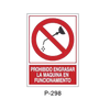 Prohibition and Fire Signboard Type 6 (Plastic Sheet - Class B) [P-298-B]